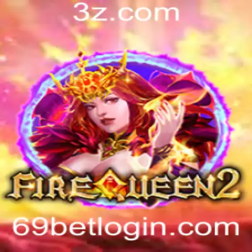 Descubra o Mundo de Emoções com FireQueen2 e 69bet