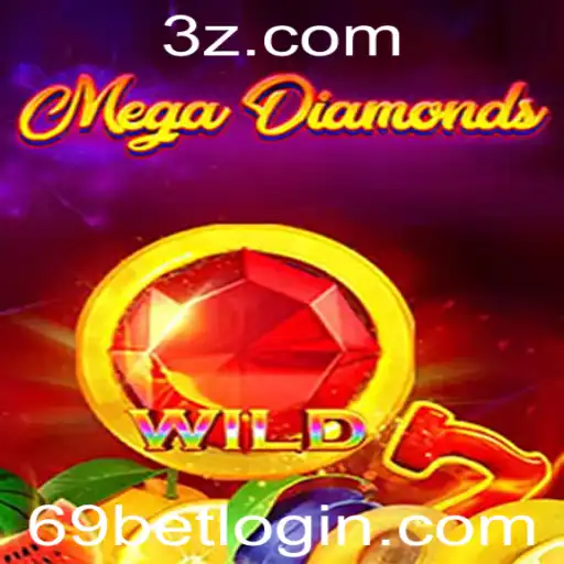 Descubra o Fascinante Mundo de MegaDiamond com 69bet