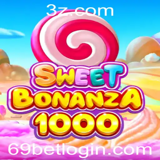 SweetBonanza1000 e 69bet: Aventuras Doces e Regras do Jogo